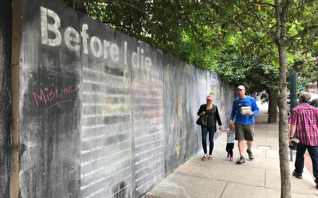 Before I Die…  What Would You Write on the Wall?